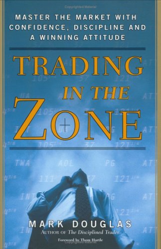 trading in the zone สุดยอดหนังสือจิตวิทยาการเล่นหุ้น