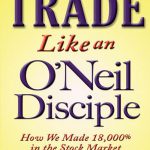 Trade Like an O&rsquo;Neil Disciple and The Pocket Pivot Buy Point! : หนังสือหุ้นน่าอ่าน และการวิเคราะห์หุ้นทางเทคนิค