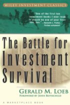 The Battle for Investment Survival by Gerald M. Loeb 